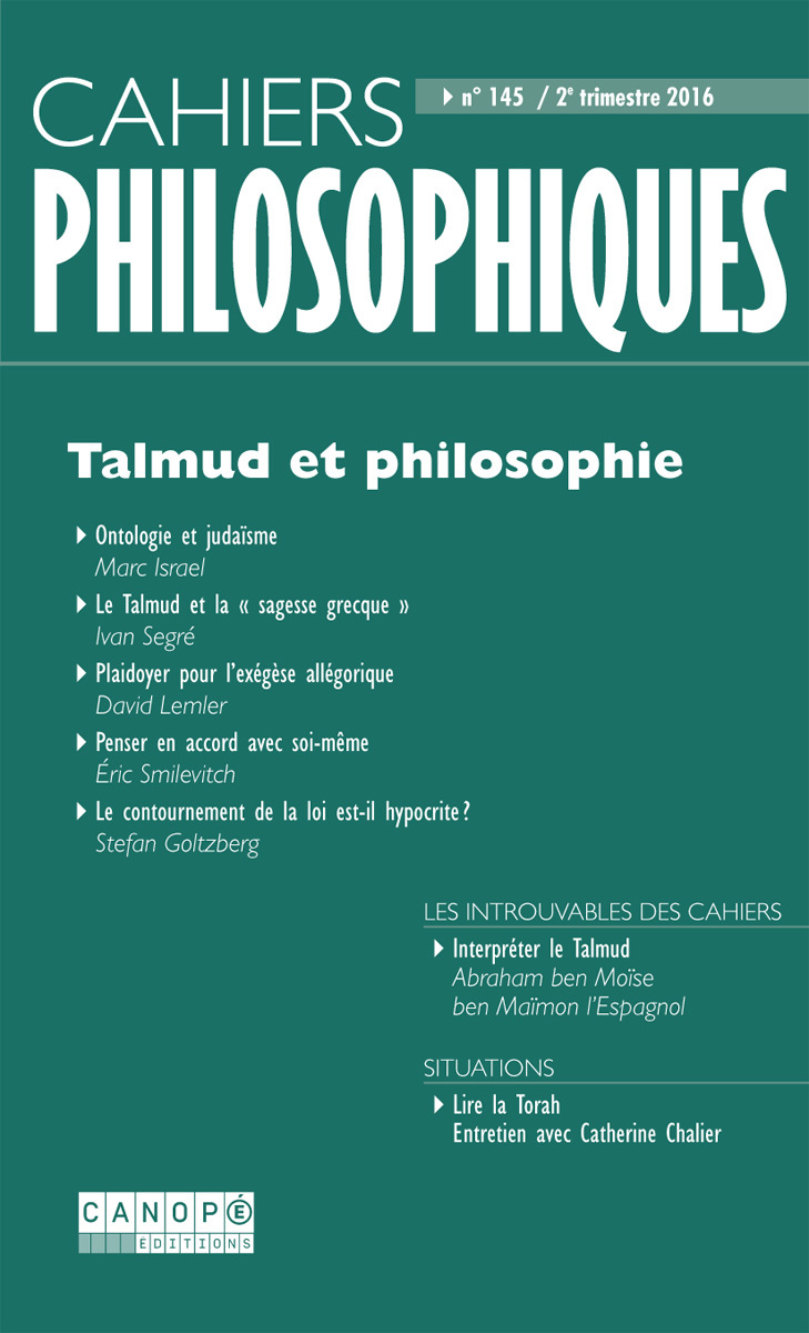 CAHIERS PHILOSOPHIQUES, N. 145 (2/2016)  TALMUD ET PHILOSOPHIE
