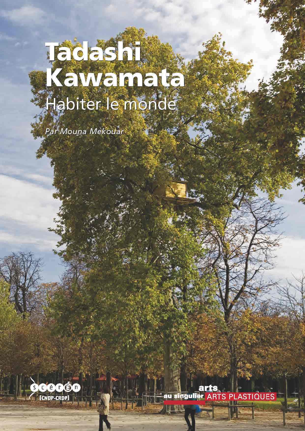 Tadashi Kawamata - habiter le monde