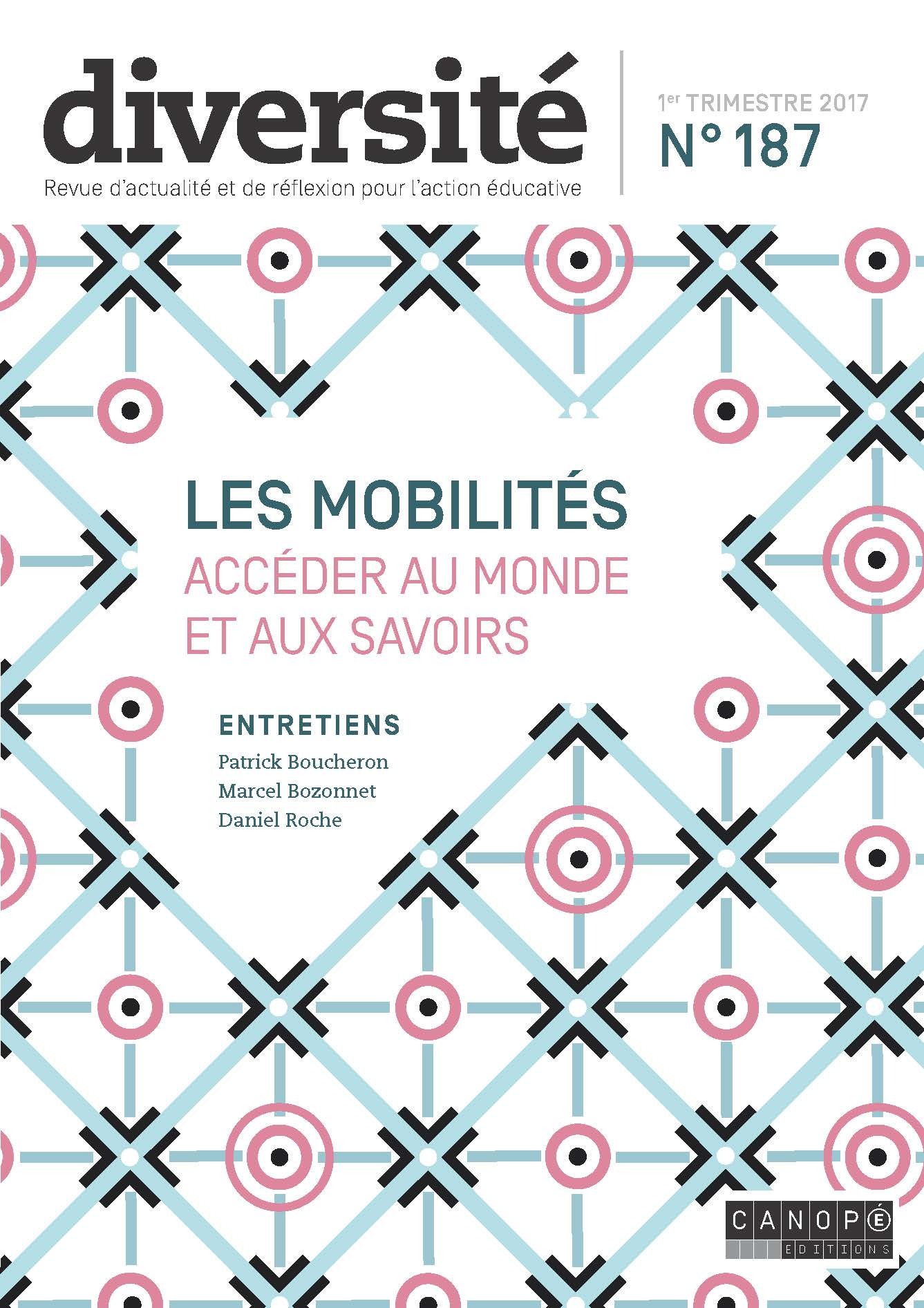 DIVERSITE 187 : LES MOBILITES - ACCEDER AU MONDE ET AUX SAVOIRS