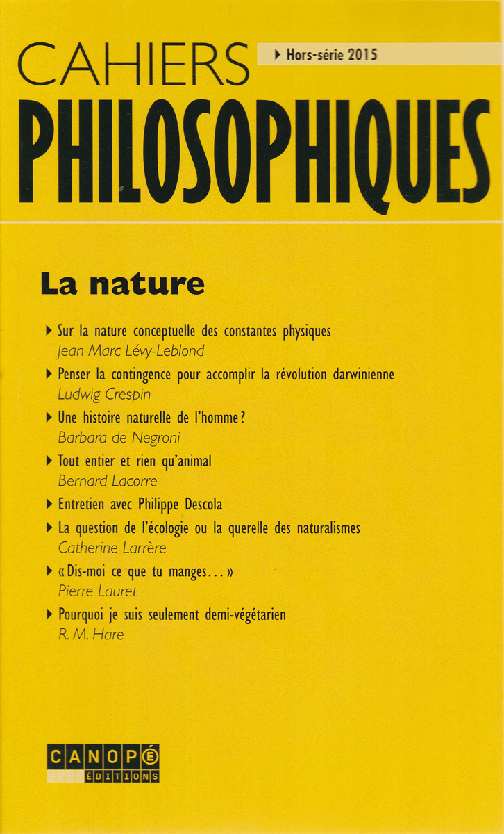 CAHIERS PHILOSOPHIQUES, HORS SERIE 2015 LA NATURE