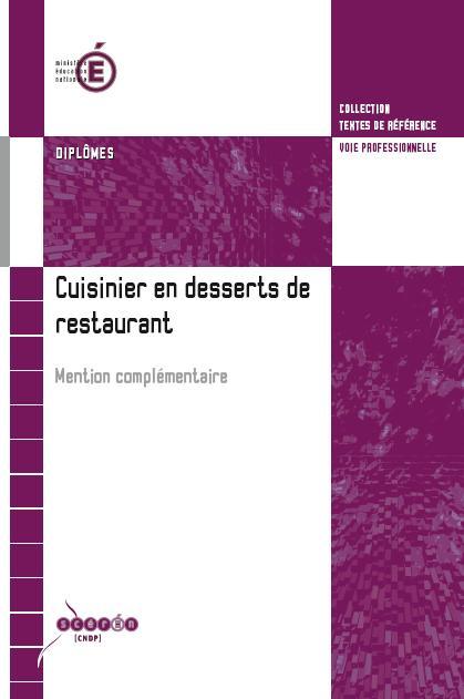 Cuisinier en desserts de restaurant - mention complémentaire