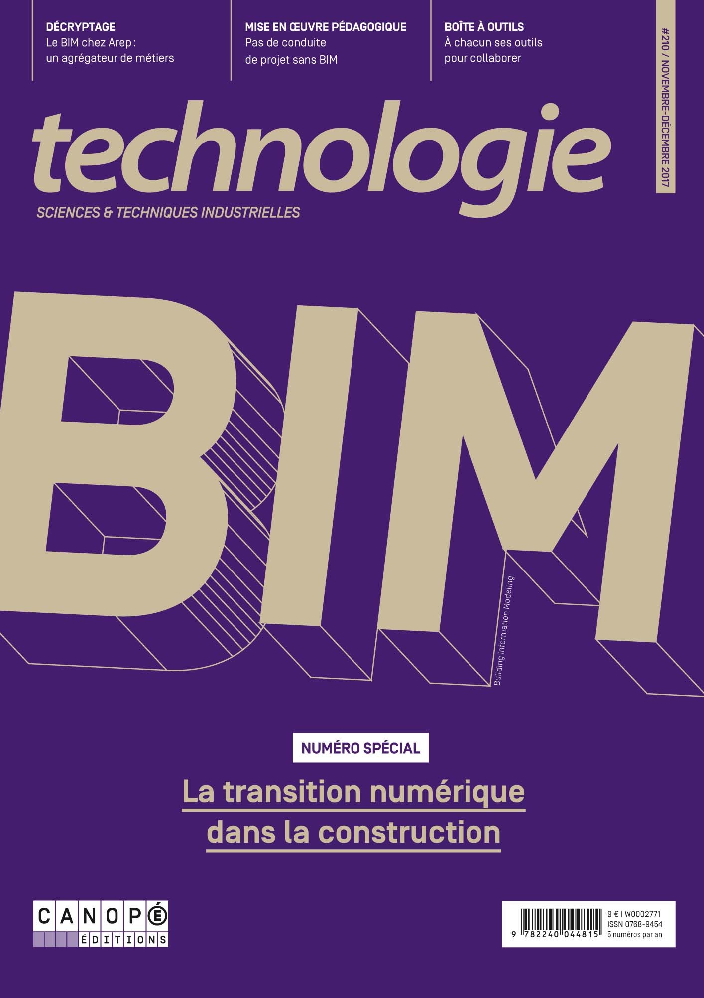 TECHNOLOGIE, N 210 - BIM, LA TRANSITION NUMERIQUE DANS LA CONSTRUCTION