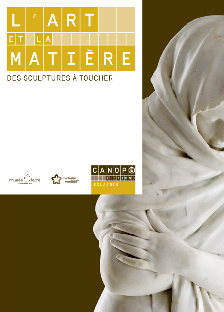 L'art et la matière - des sculptures à toucher