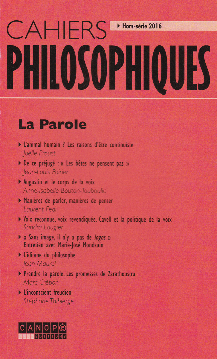 CAHIERS PHILOSOPHIQUES, HORS SERIE 2016  LA PAROLE