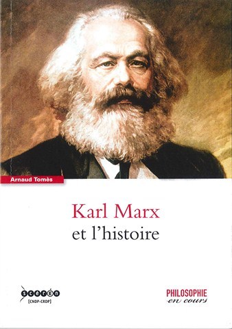 Karl Marx et l'histoire