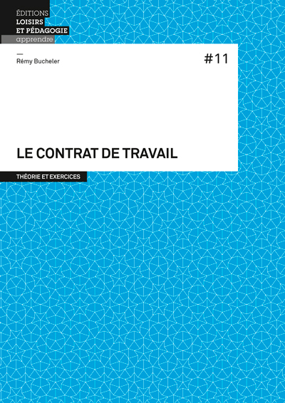 Le contrat de travail #11