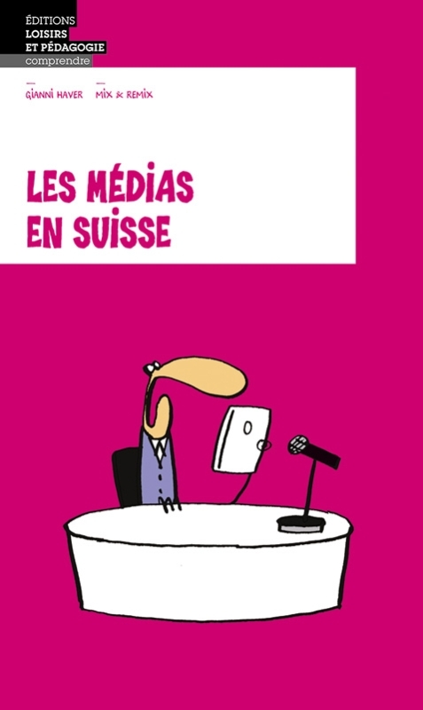 Les médias en Suisse