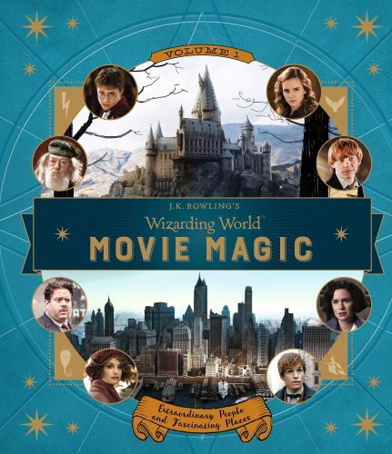 J.K.Rowling's Wizarding World: Movie Magic Volume 1