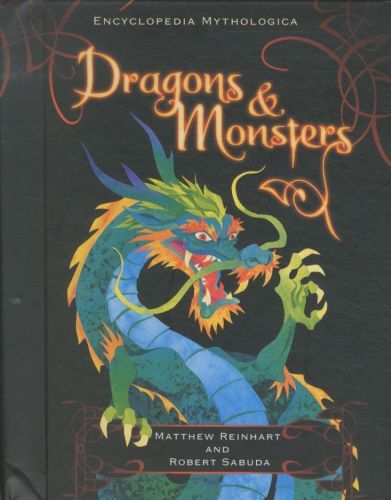 Encyclopedia Mythologica: Dragons and Monsters