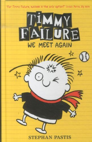 Timmy Failure: We Meet Again