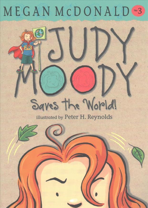 Judy Moody Saves the World!