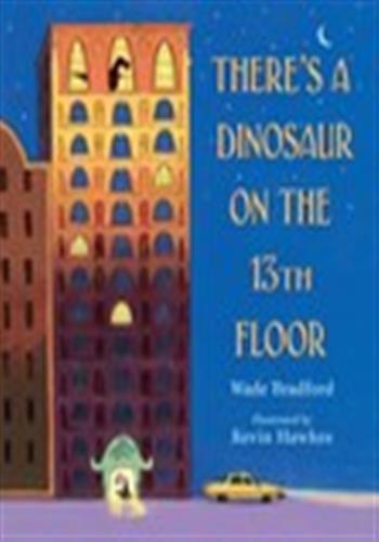 There's a dinosaur on the 13th floor