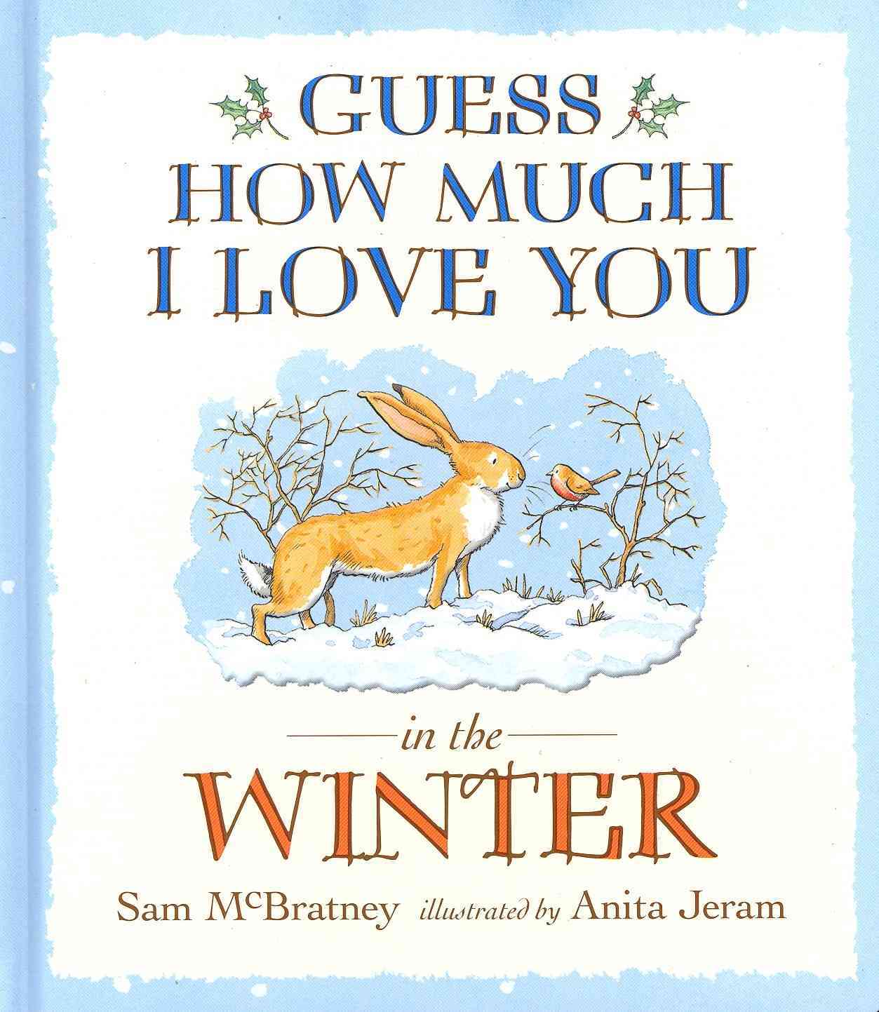 Guess How Much I Love You in the Winter