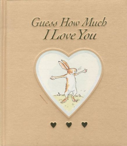 Guess how much I love You