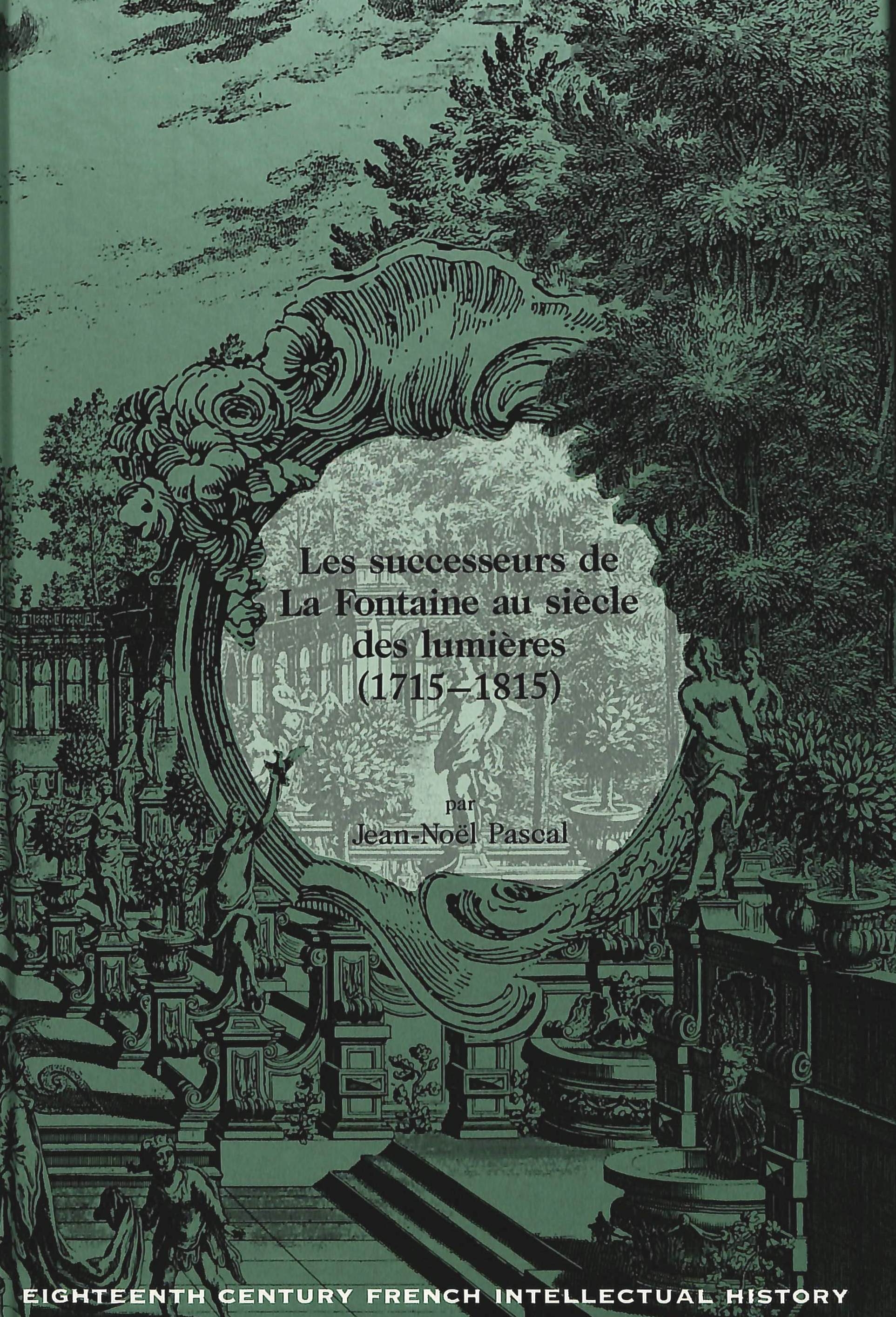 LES SUCCESSEURS DE LA FONTAINE AU SIECLE DES LUMIERES (1715-1815)