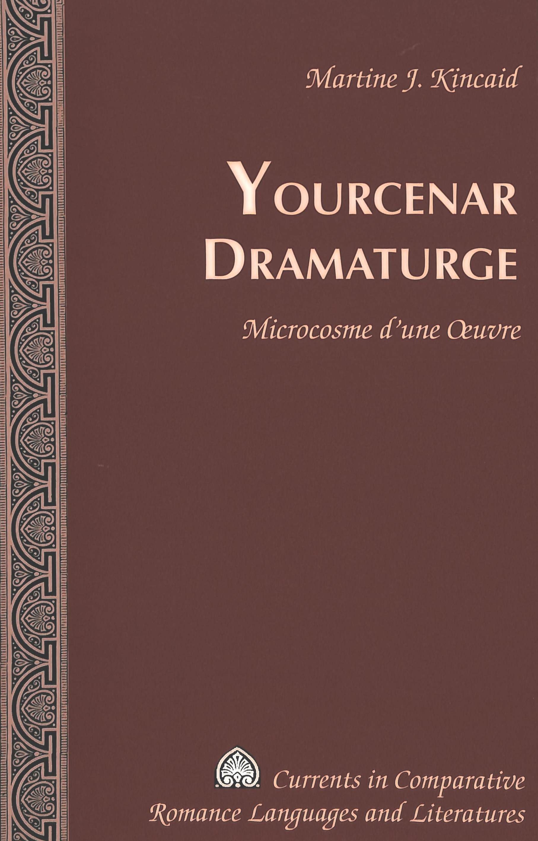 YOURCENAR DRAMATURGE