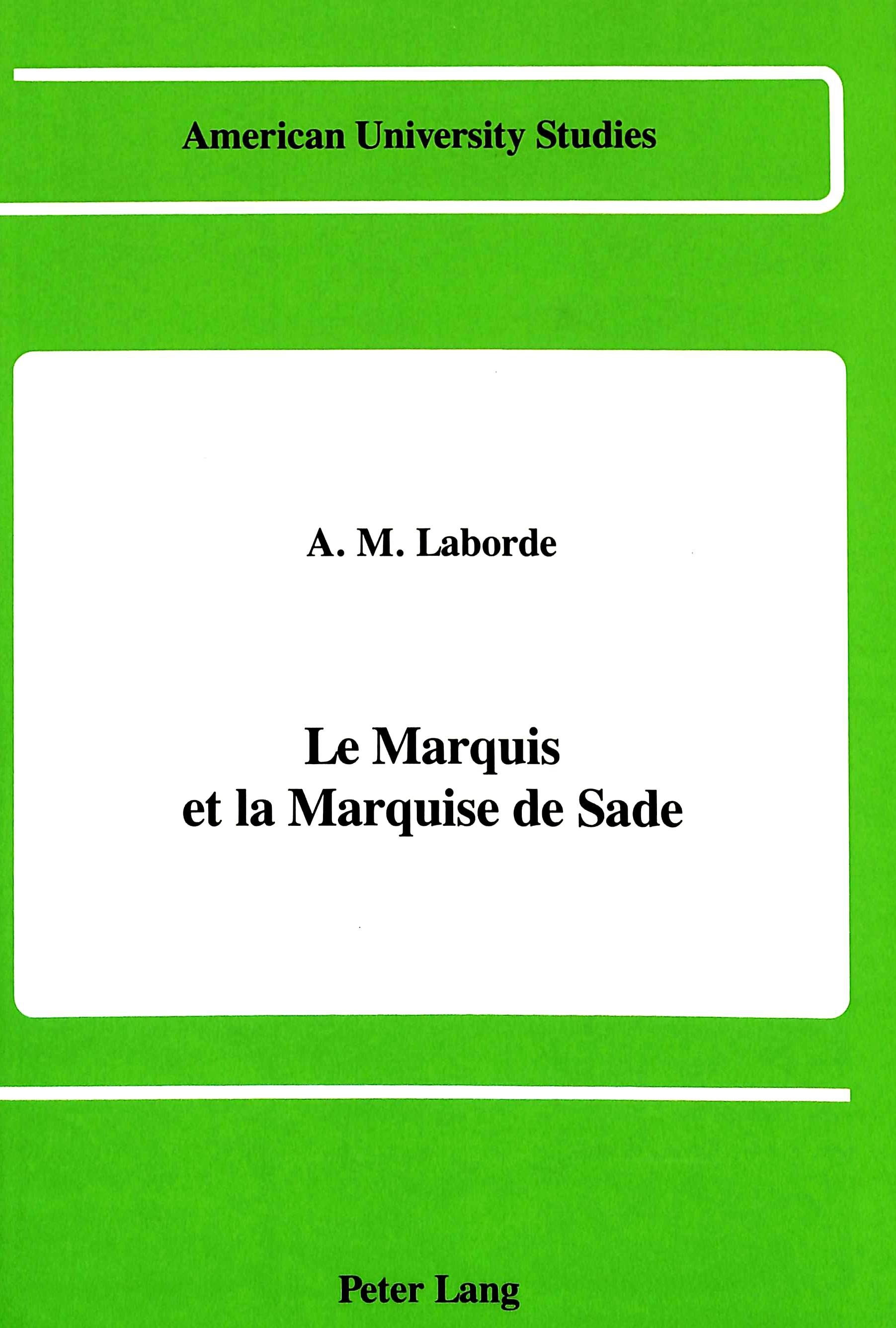 LE MARQUIS ET LA MARQUISE DE SADE