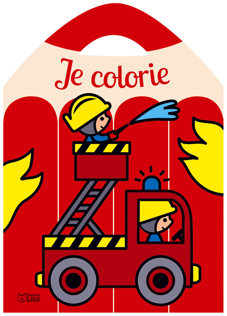 JE COLORIE LES POMPIERS