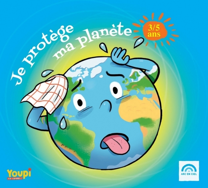 Je protège ma planète (3 - 5 ans)