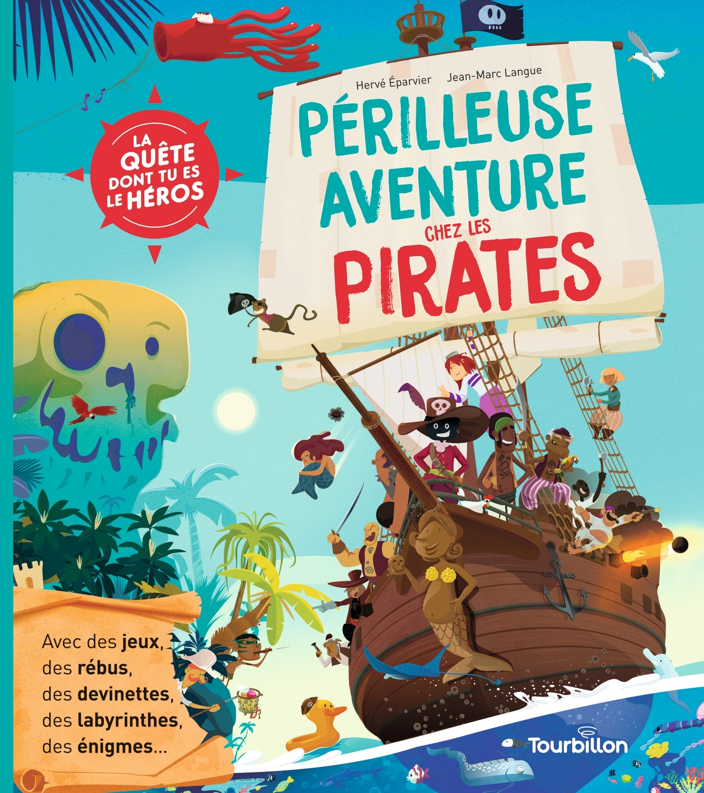 Périlleuse aventure chez les pirates