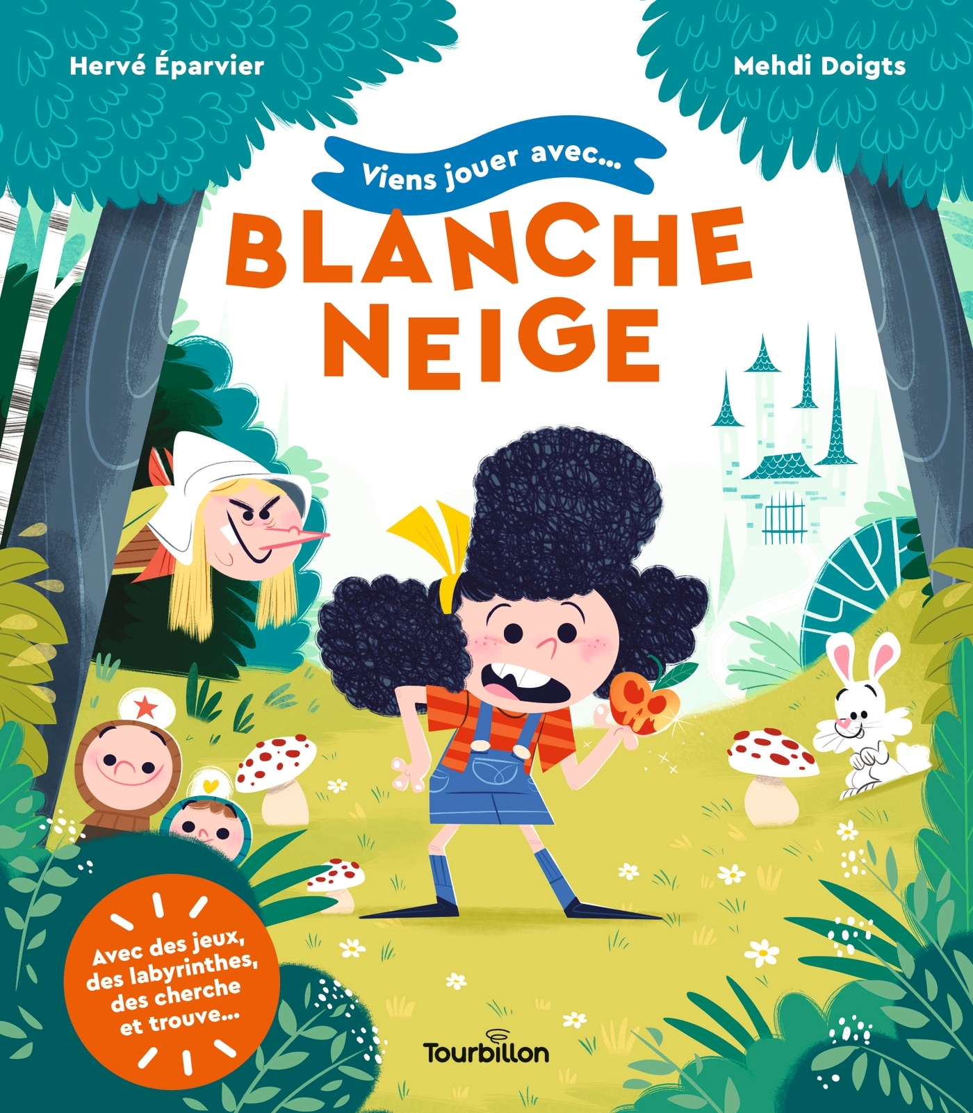 Viens jouer avec... Blanche Neige