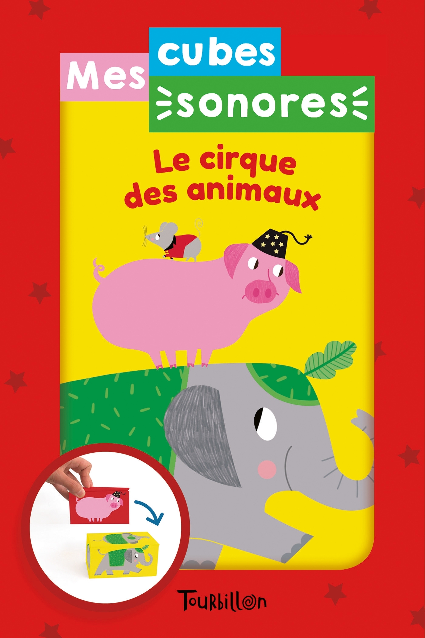 Mes cubes sonores - Le cirque des animaux