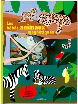 Les bébés  animaux magnétiques