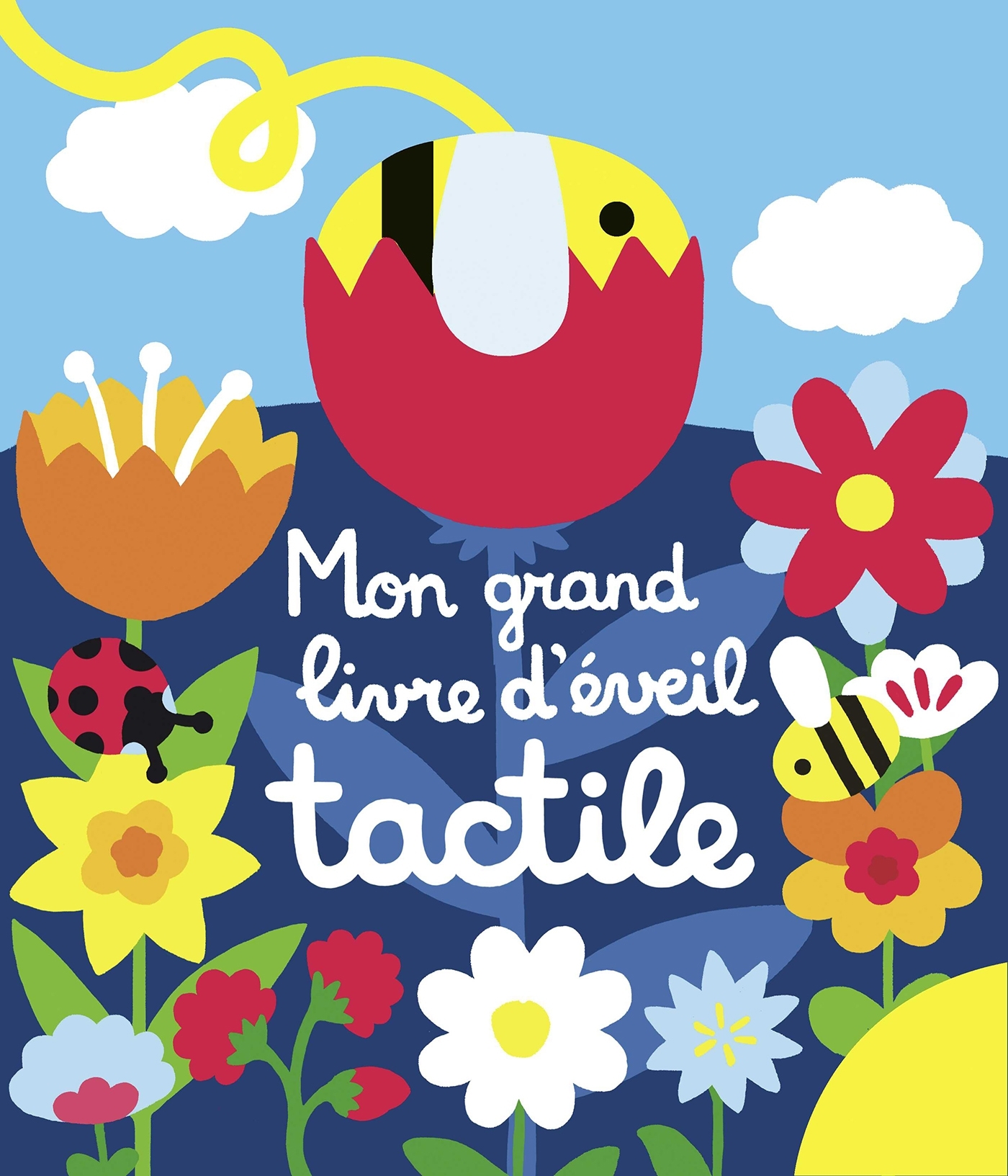 Mon grand livre d'éveil tactile - Mon chemin des chatouilles
