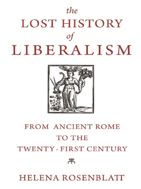 The Lost History of Liberalism