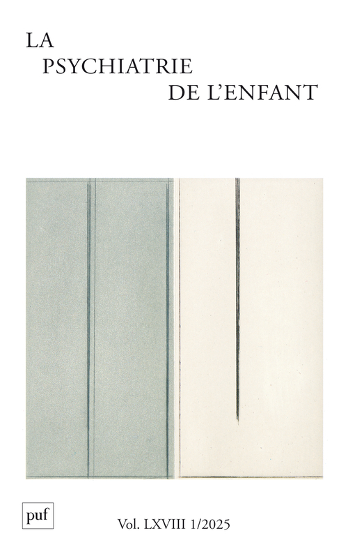 PSYCHIATRIE DE L'ENFANT 2025, VOL. 68, N.1