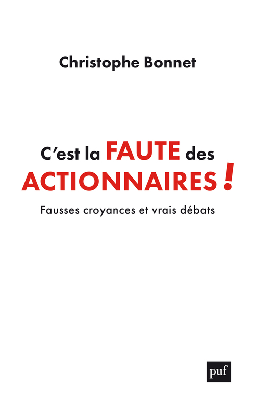C'est la faute des actionnaires !