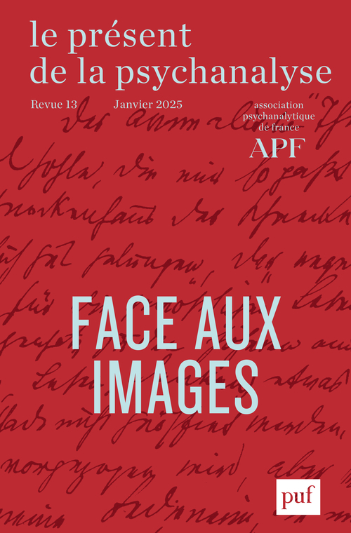 Le présent de la psychanalyse, vol. 13 (2025-1)