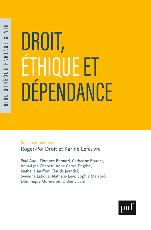 Droit, éthique et dépendance
