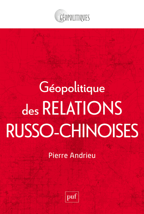 Géopolitique des relations russo-chinoises
