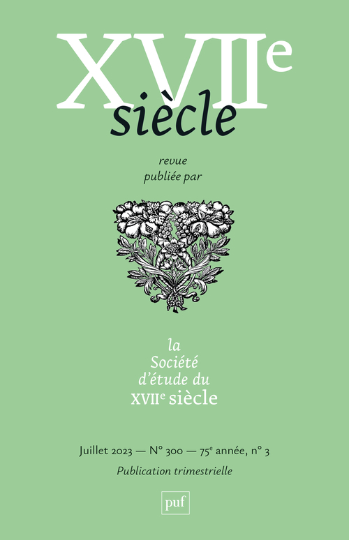 XVIIe siècle n° 300 (2023-3)