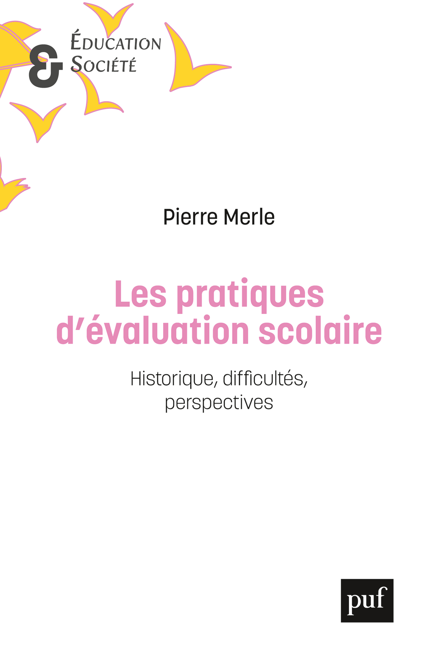 Les pratiques d'évaluation scolaire