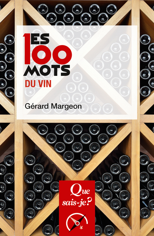 Les 100 mots du vin