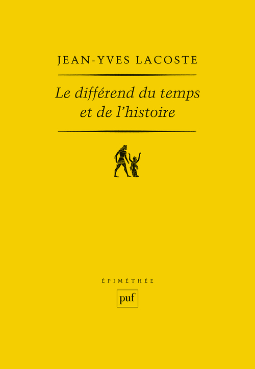 Le différend du temps et de l'histoire