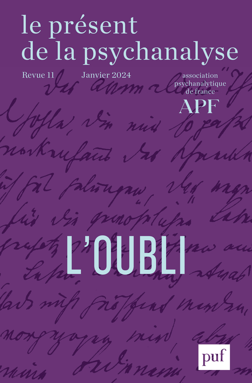 Le présent de la psychanalyse, vol. 11 (2024-1)