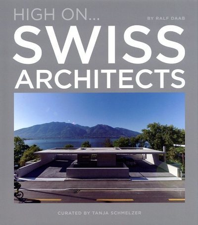 High On Swiss Architects