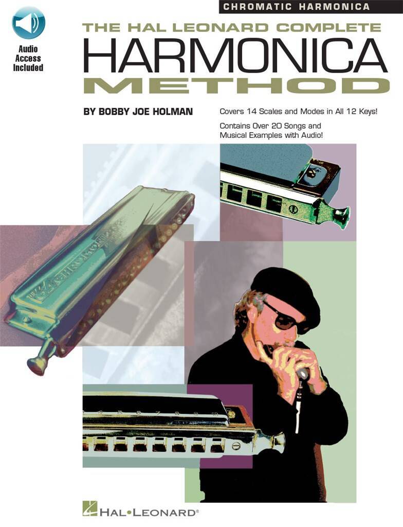 BOBBY JOE HOLMAN  : COMPLETE HARMONICA METHOD - CHROMATIC - RECUEIL AVEC SUPPORT(S) EN LIGNE - HARMO