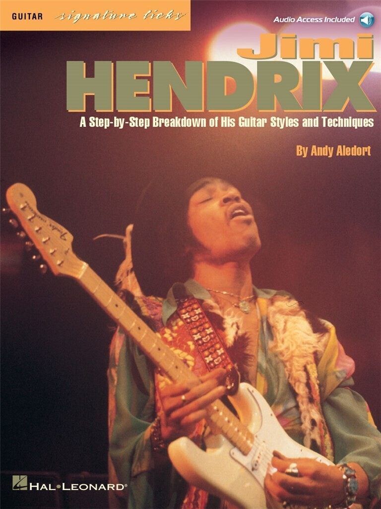 JIMI HENDRIX - SIGNATURE LICKS GUITAR - RECUEIL + ENREGISTREMENT(S) EN LIGNE