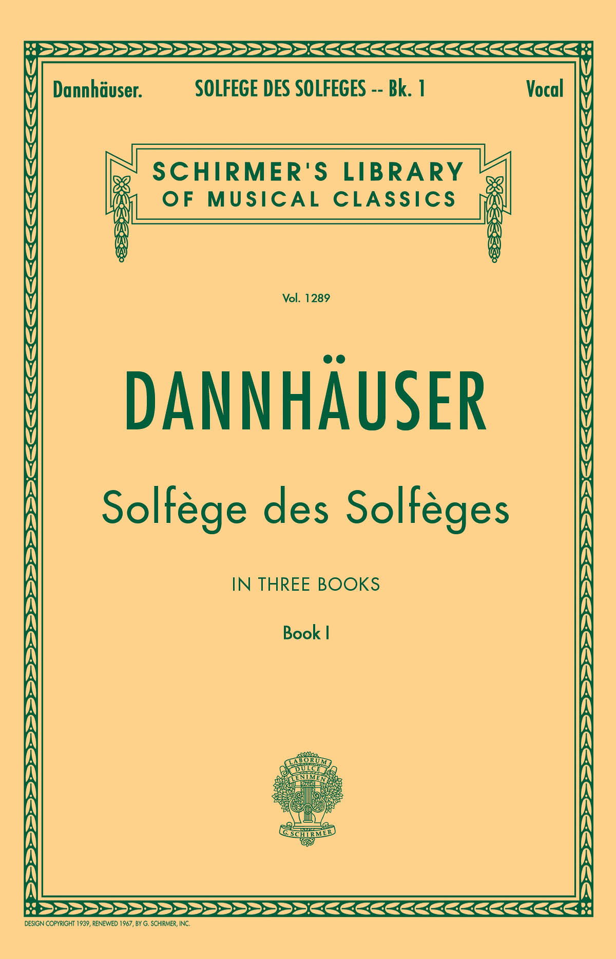 A. DANNHAUSER  : SOLFEGE DES SOLFEGES - LIVRE 1