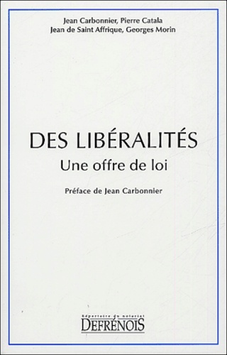 des libéralités. une offre de loi