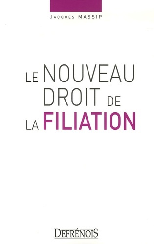 le nouveau droit de la filiation