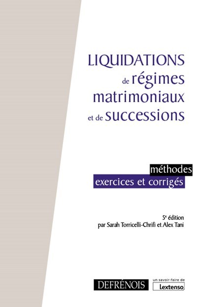 Liquidations de régimes matrimoniaux et de successions