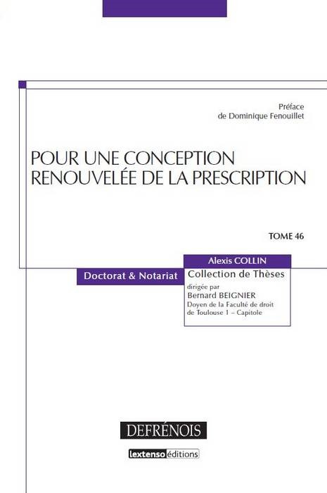 POUR UNE CONCEPTION RENOUVELÉE DE LA PRESCRIPTION