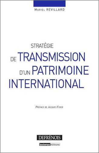 stratégie de transmission d'un patrimoine international