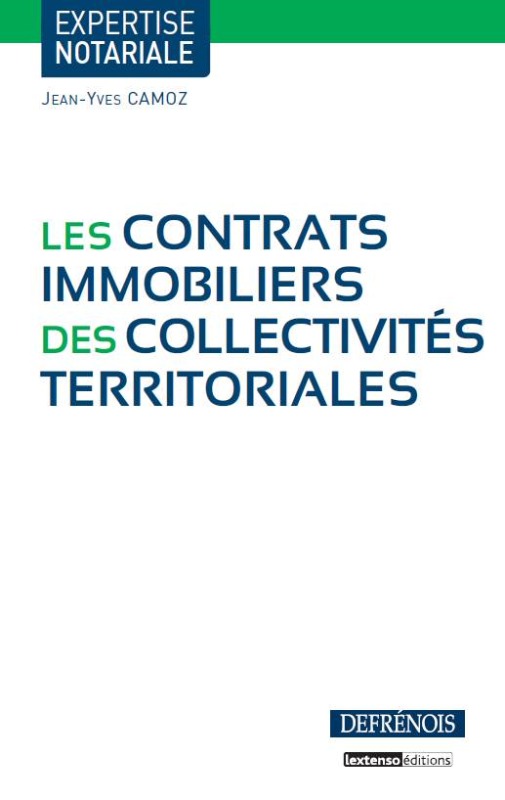 LES CONTRATS IMMOBILIERS DES COLLECTIVITÉS TERRITORIALES