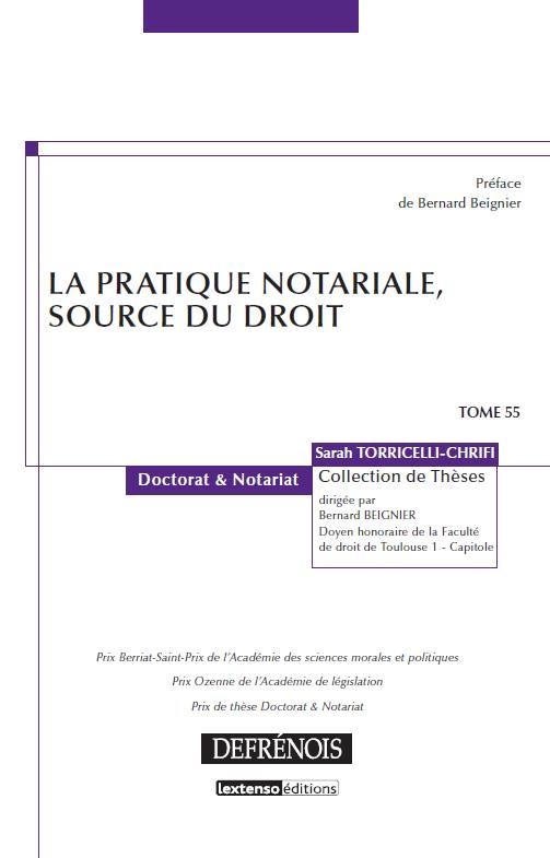 LA PRATIQUE NOTARIALE, SOURCE DU DROIT